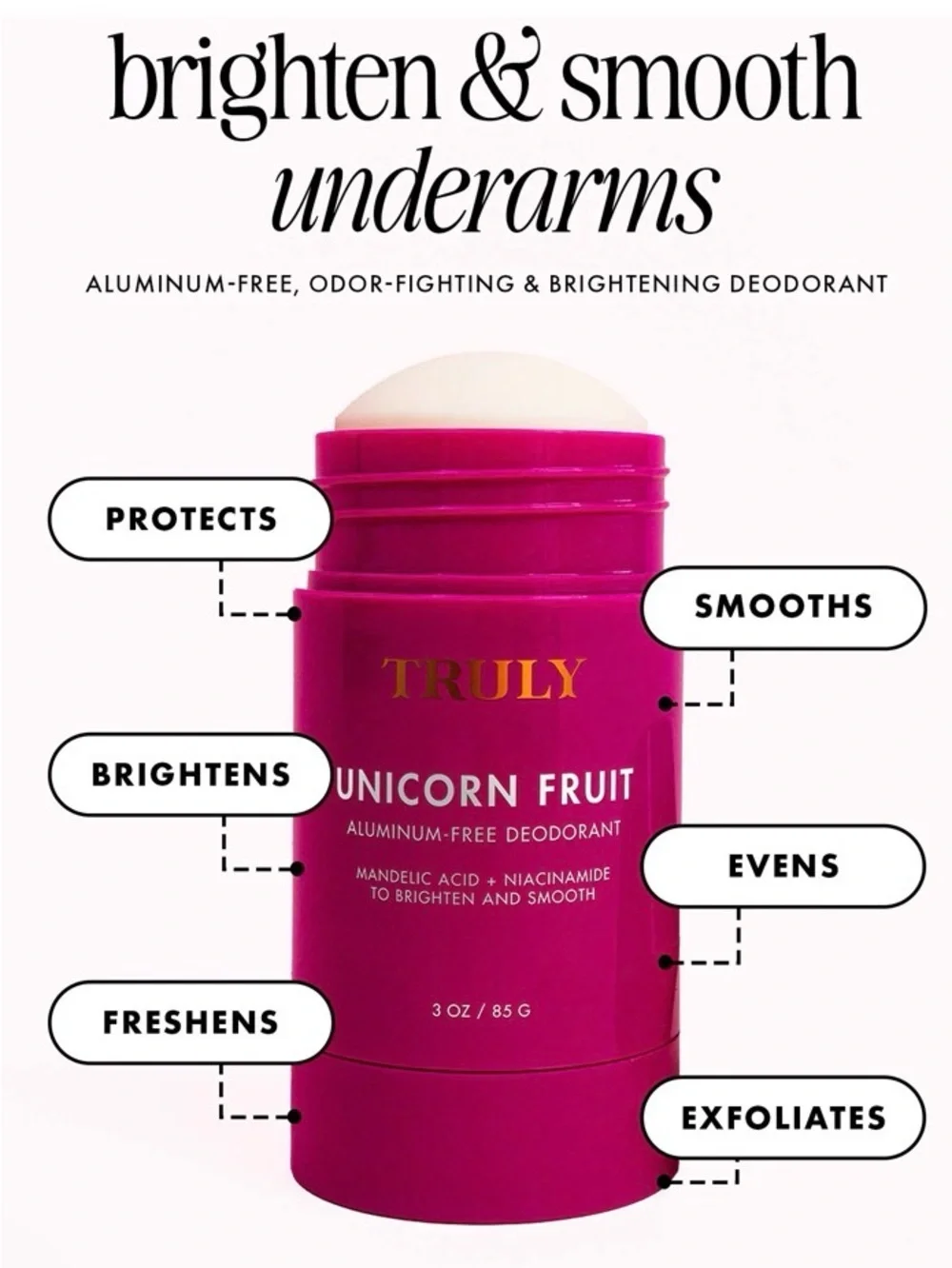 Truly Unicorn Fruit Brightening and Smoothing Aluminum Free deodorant